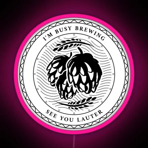 Copy Of Homebrewing Funny Slogan RGB Neon Sign
