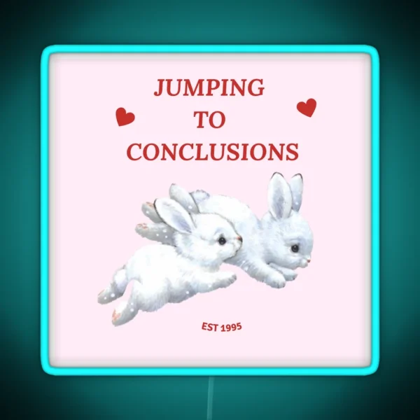 Coquette Bunny Jumping To Conclusions Bumper Led RGB Neon Sign