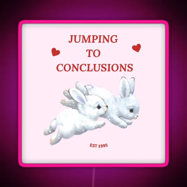 Coquette Bunny Jumping To Conclusions Bumper Led RGB Neon Sign