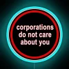 Rebel Against Corporate Oppression with Bold, Ironic Neon Statement