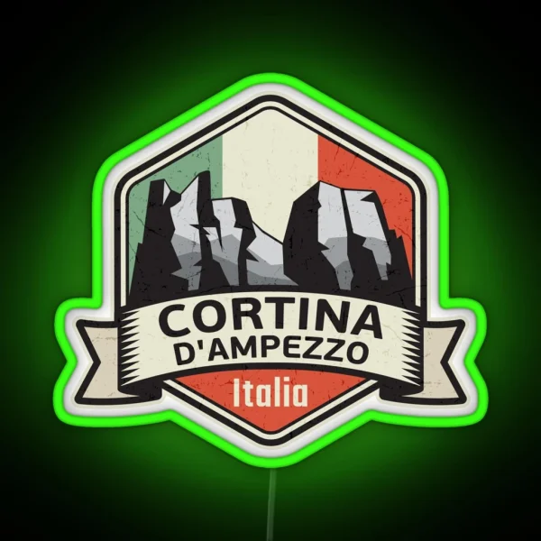 Cortina D Ampezzo Dolomiti Italy RGB Neon Sign