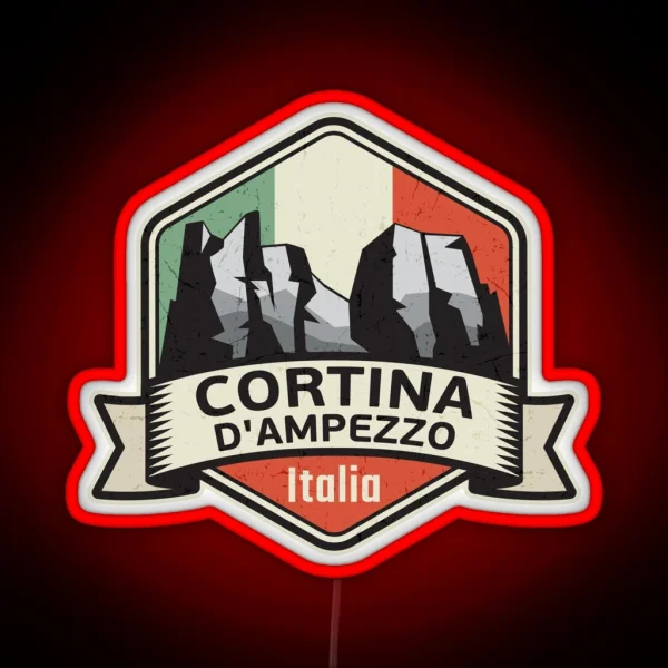 Cortina D Ampezzo Dolomiti Italy RGB Neon Sign