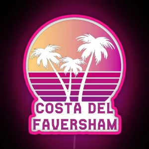 Costa Del Faversham Funny Kent Design RGB Neon Sign