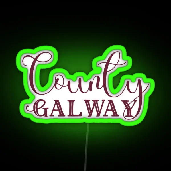 County Galway In Burgundy Font RGB Neon Sign