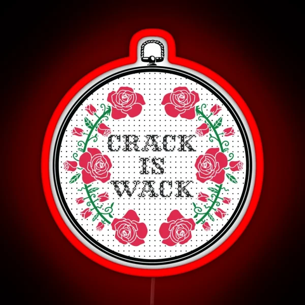 Crack Is Wack AA NA Recovery RGB Neon Sign