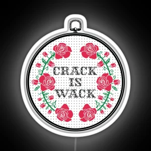 Crack Is Wack AA NA Recovery RGB Neon Sign