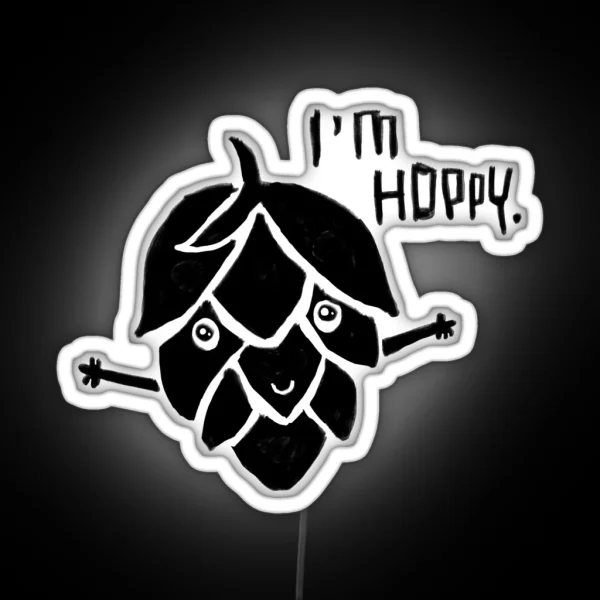 Craft Brewery Pun Happy Hoppy Hops Im Hoppy RGB Neon Sign