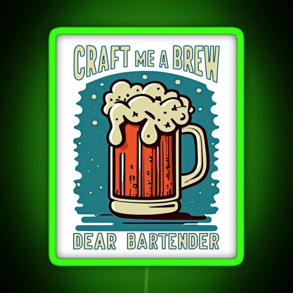 Craft Me A Brew RGB Neon Sign