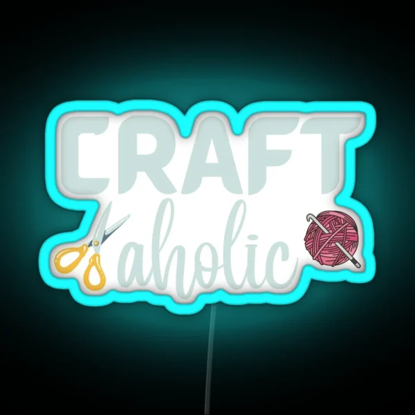 Craftaholic Crafting Art Craft Funny Hobby RGB Neon Sign