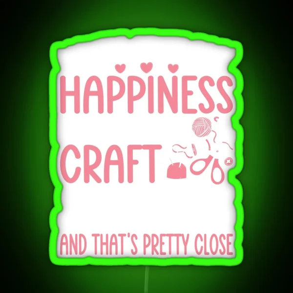 Crafting Crafter Can T Buy Happiness Can Buy Craft RGB Neon Sign