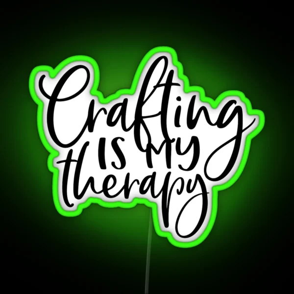 Crafting Is My Therapy RGB Neon Sign