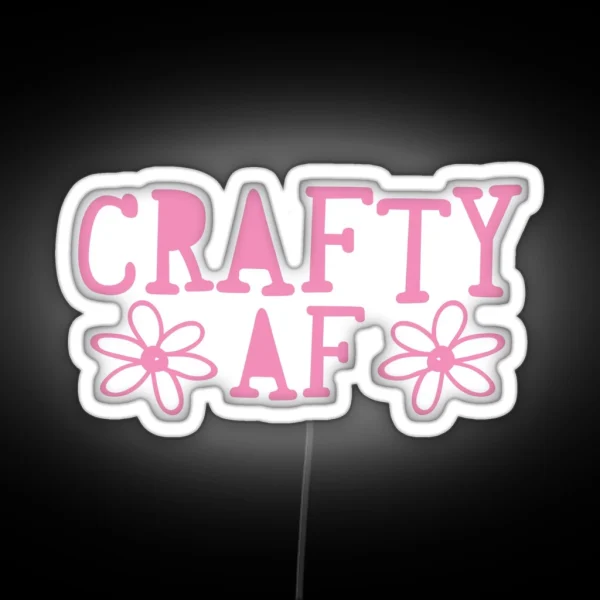 CRAFTY AF RGB Neon Sign