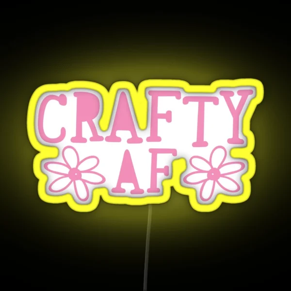 CRAFTY AF RGB Neon Sign