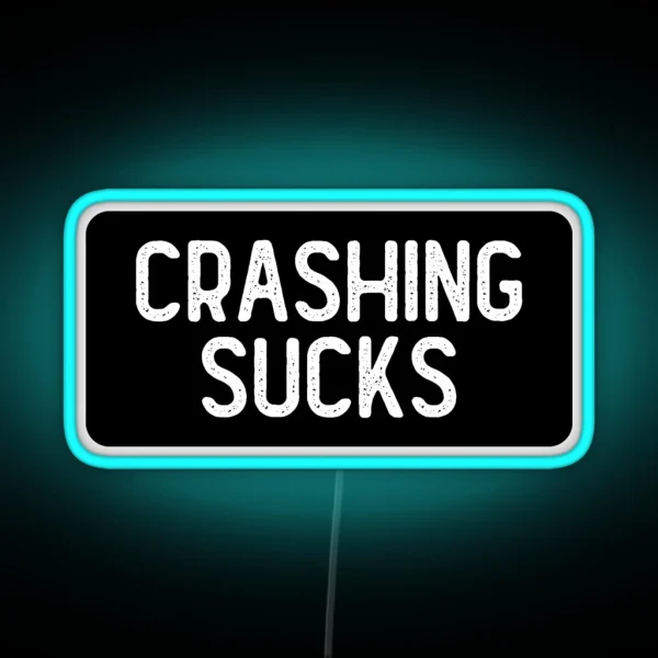 Crashing Sucks Cool Biker RGB Neon Sign