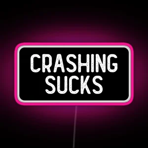 Crashing Sucks Cool Biker RGB Neon Sign