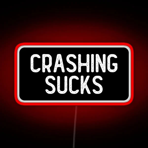 Crashing Sucks Cool Biker RGB Neon Sign