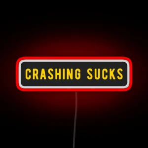 Crashing Sucks Cool Helmet Funny Motorcycle Bumper Led RGB Neon Sign