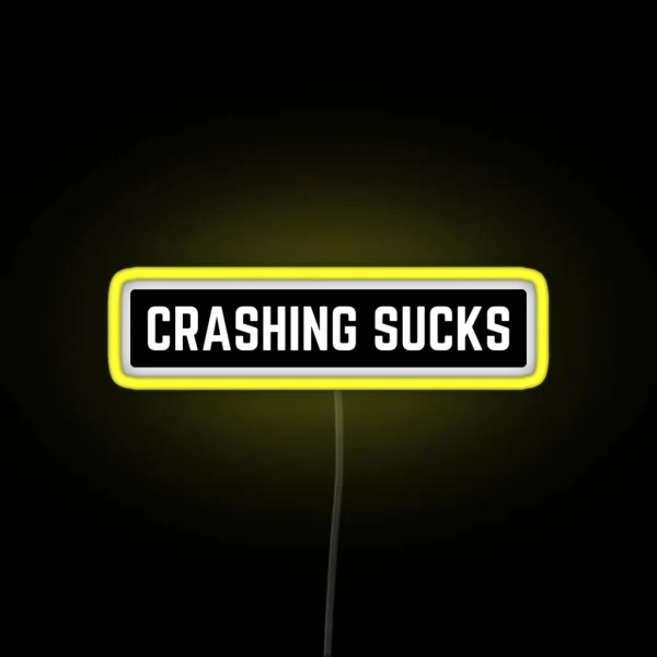 Crashing Sucks Cool Helmet Funny Motorcycle Bumper Led RGB Neon Sign