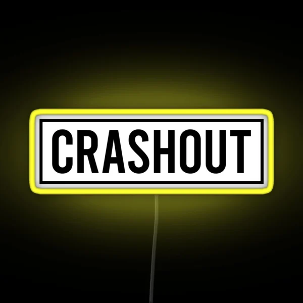 Crashout Crash Out RGB Neon Sign