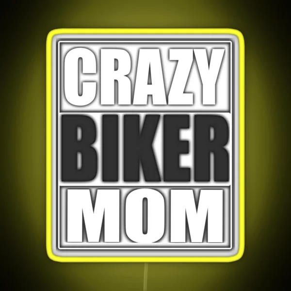Crazy Biker Mom Funny Gift RGB Neon Sign