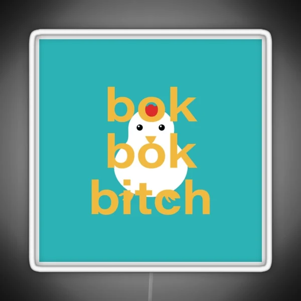 Crazy Rich Asians Bok Bok Bitch RGB Neon Sign