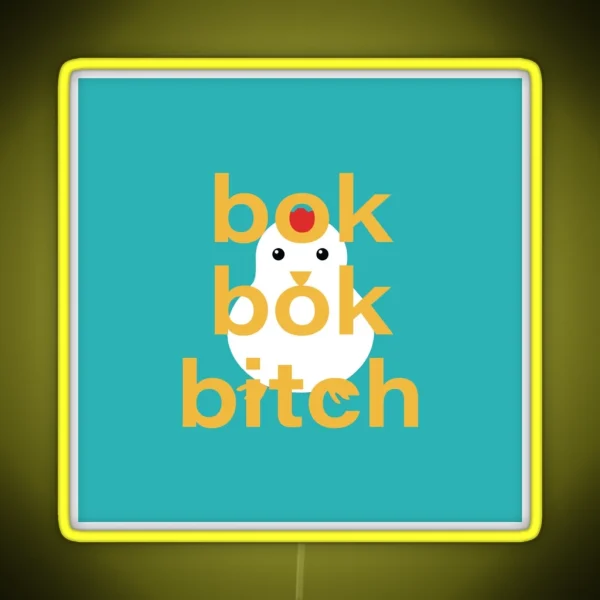 Crazy Rich Asians Bok Bok Bitch RGB Neon Sign