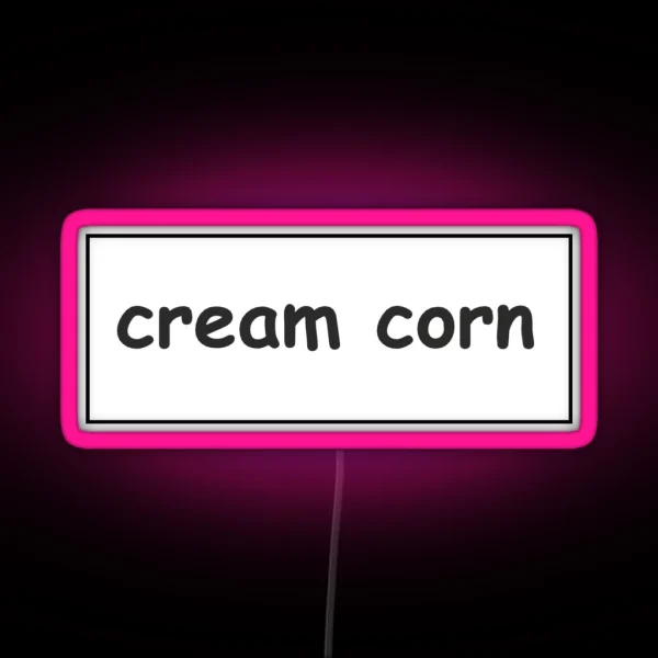 Cream Corn Funny Bumper RGB Neon Sign