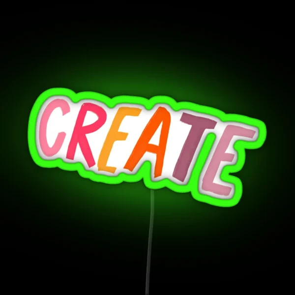 Create Gift For Artists And Art Students Colorful Lettering RGB Neon Sign