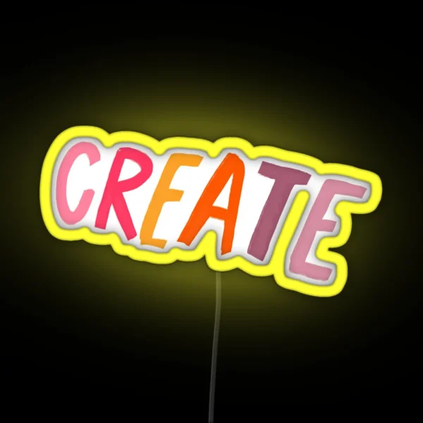 Create Gift For Artists And Art Students Colorful Lettering RGB Neon Sign