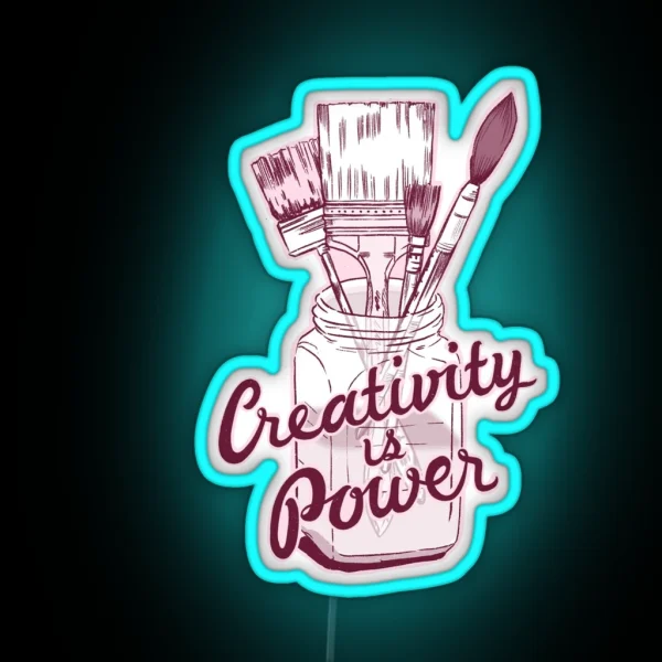 Creativity Is Power RGB Neon Sign