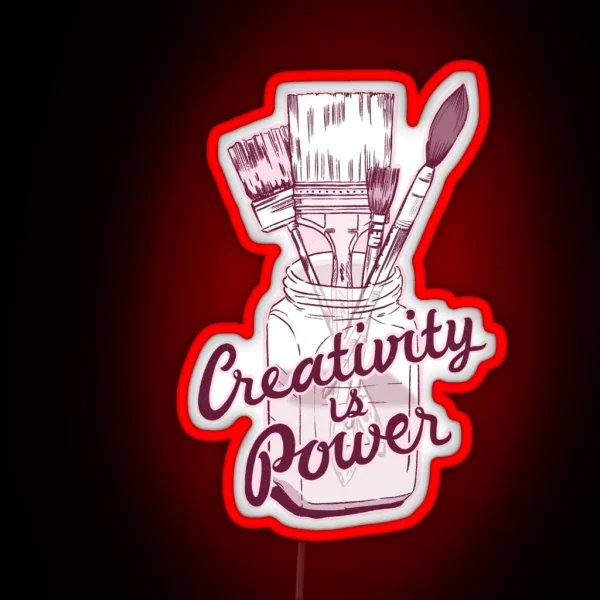 Creativity Is Power RGB Neon Sign