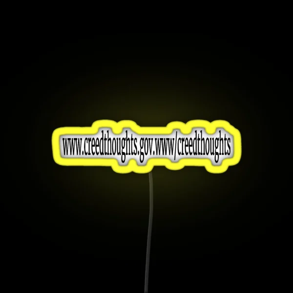 Creed Thoughts URL RGB Neon Sign