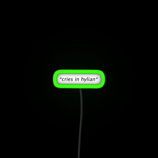 Cries In Hylian RGB Neon Sign