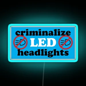 Criminalize LED Headlights RGB Neon Sign