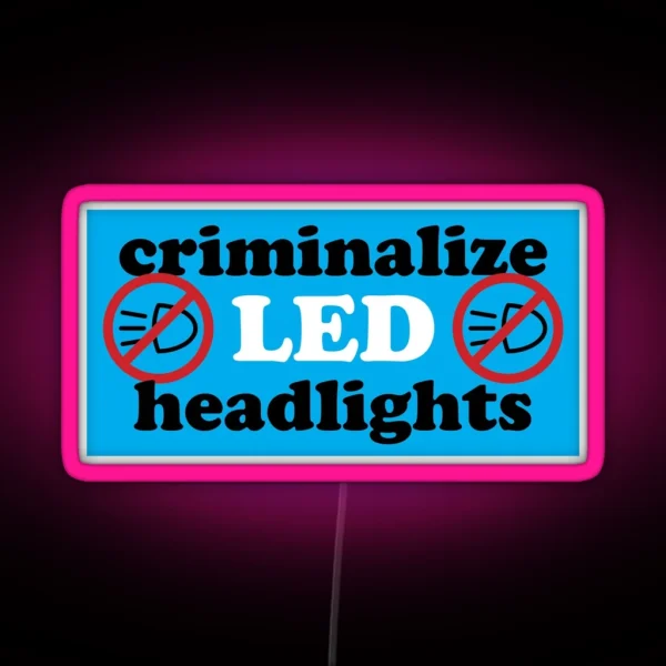 Criminalize LED Headlights RGB Neon Sign