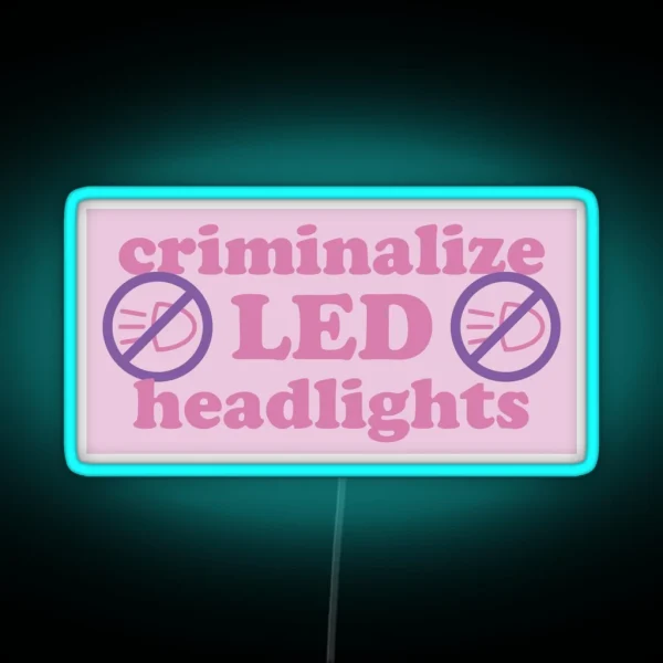 Criminalize LED Headlights RGB Neon Sign