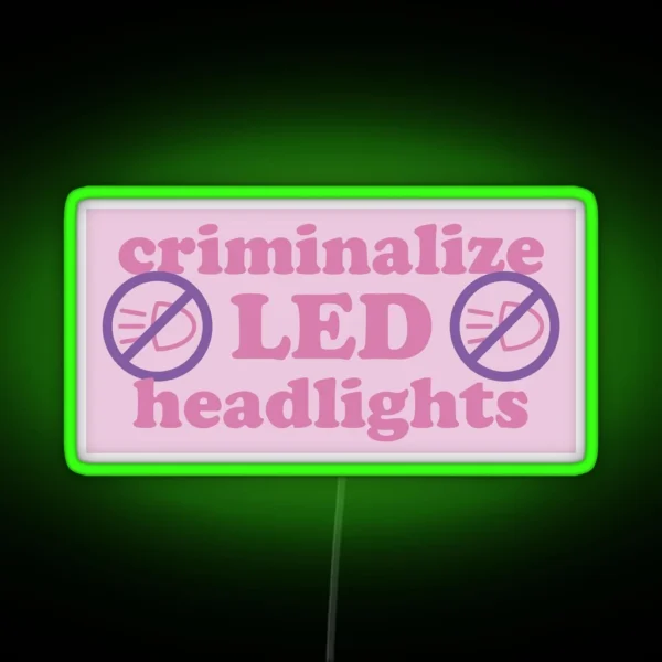 Criminalize LED Headlights RGB Neon Sign