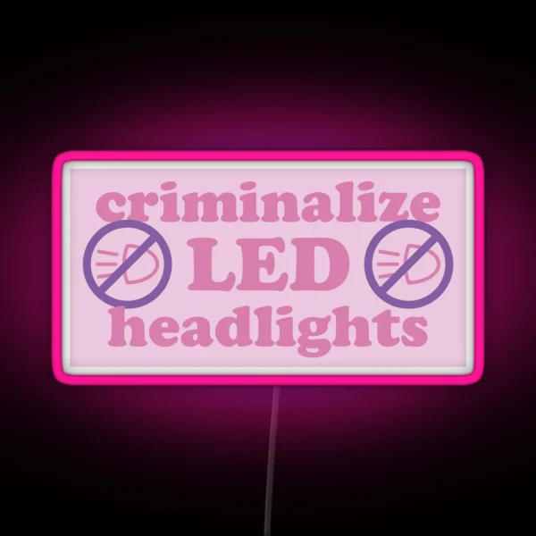 Criminalize LED Headlights RGB Neon Sign