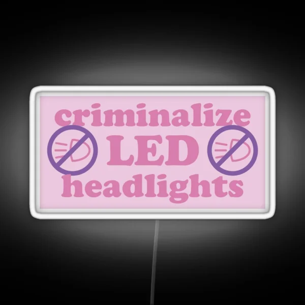 Criminalize LED Headlights RGB Neon Sign