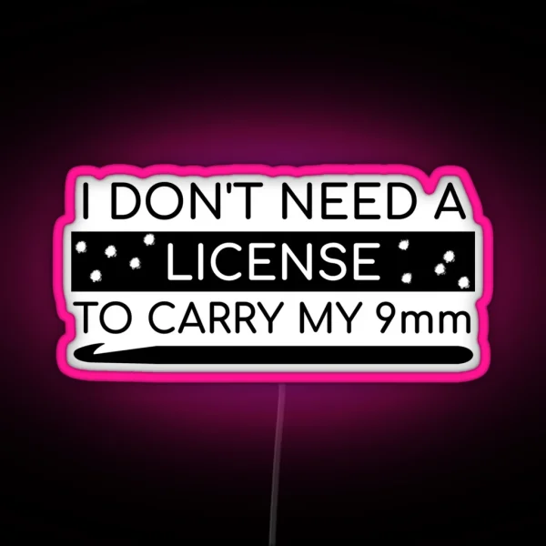 Crochet License To Carry 9mm Funny Quotes Gift RGB Neon Sign