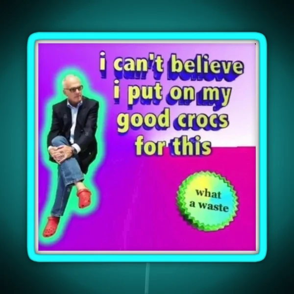 Crocs Text Image Meme RGB Neon Sign