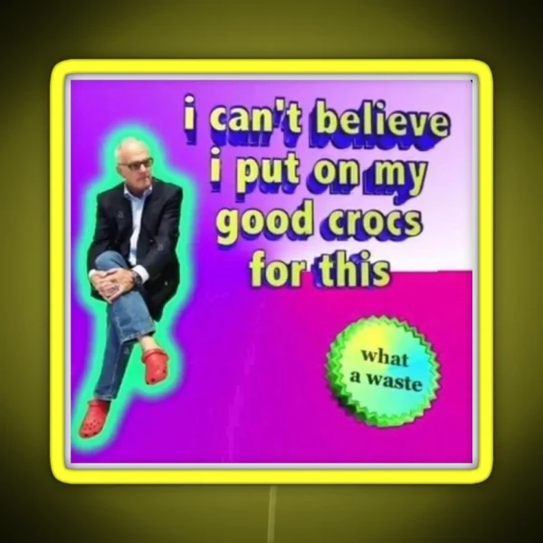 Crocs Text Image Meme RGB Neon Sign