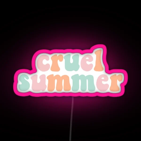 Cruel Summer RGB Neon Sign