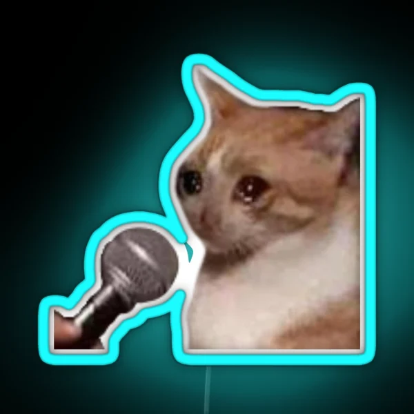Crying Cat Microphone Meme Crying Cat Meme RGB Neon Sign