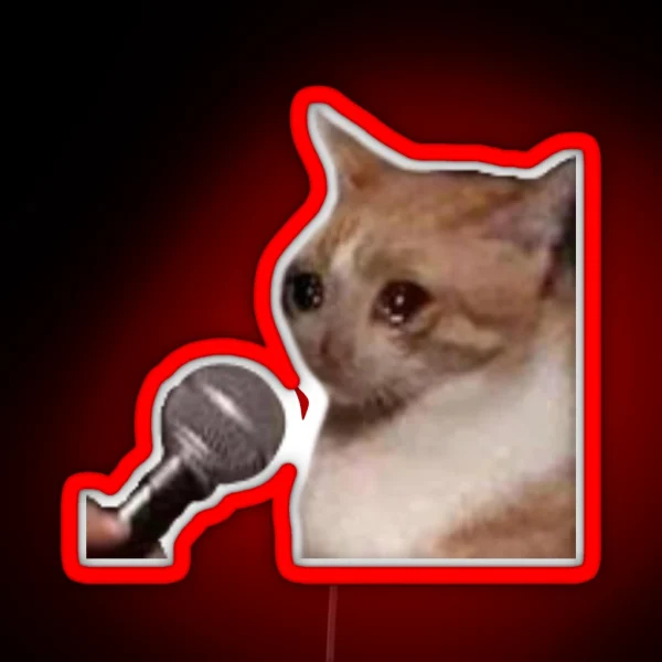 Crying Cat Microphone Meme Crying Cat Meme RGB Neon Sign