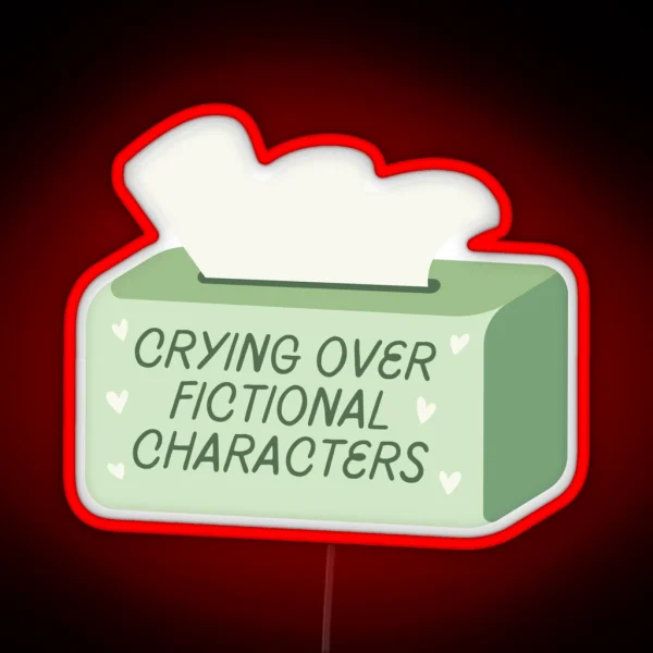 Crying Over Fictional Characters Green Tissue Box RGB Neon Sign