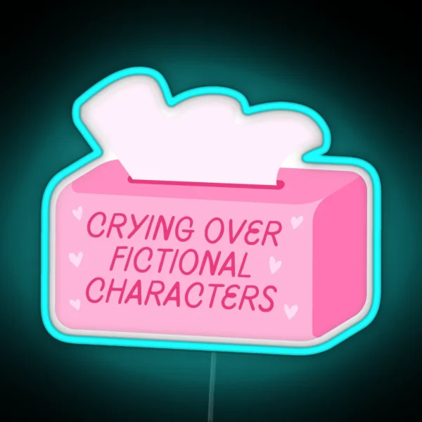 Crying Over Fictional Characters Pink Tissue Box RGB Neon Sign