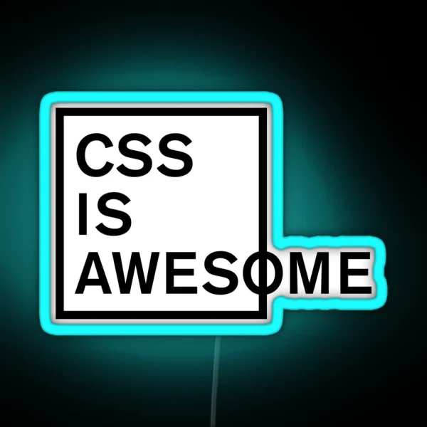 CSS Is Awesome RGB Neon Sign