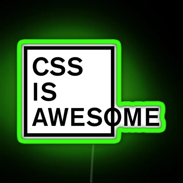 CSS Is Awesome RGB Neon Sign