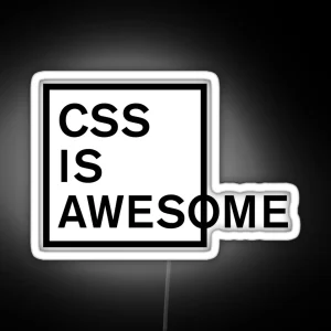 CSS Is Awesome RGB Neon Sign